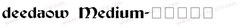 deedaow Medium字体转换